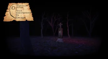 In Nightmare Forest I Need Inscriptions To Escape gameplay screenshot