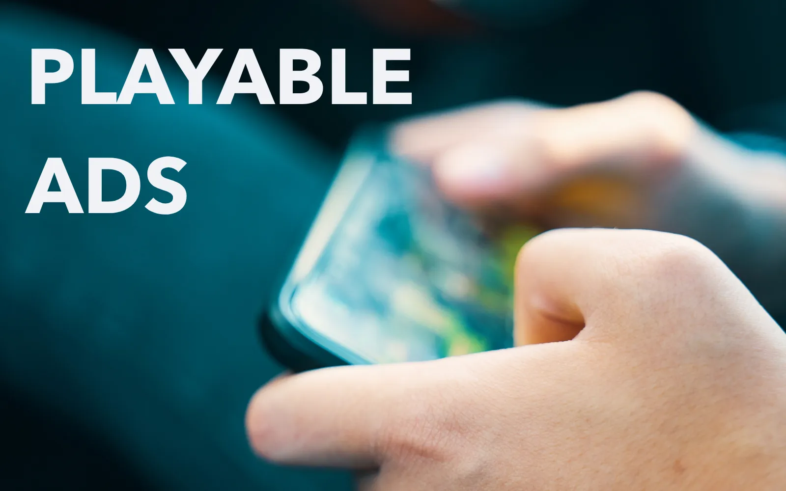 Thumbnail for playable ads and mobile UA article.